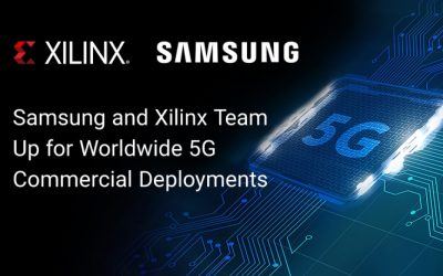 Компании Xilinx и Samsung совместно занялись построением первой в мире, коммерческой сети 5G.